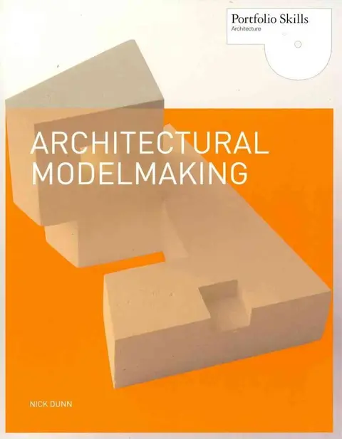 Cover of Architectural Modelmaking