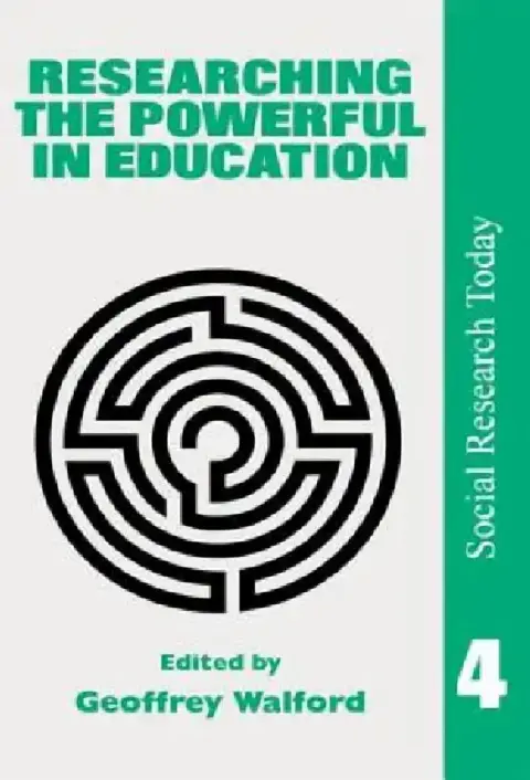 Cover of Researching the Powerful in Education