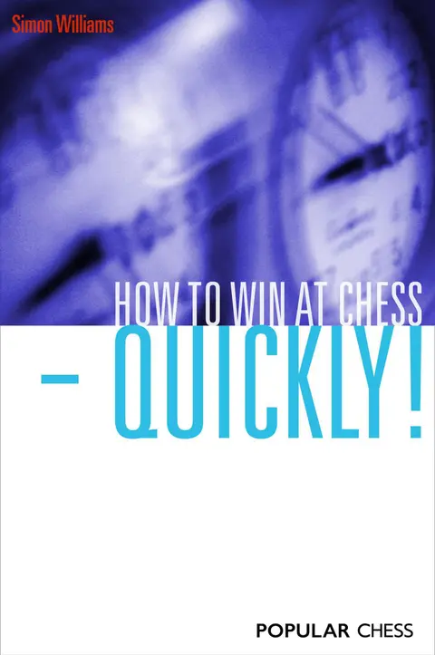 Cover of How to Win at Chess - Quickly!