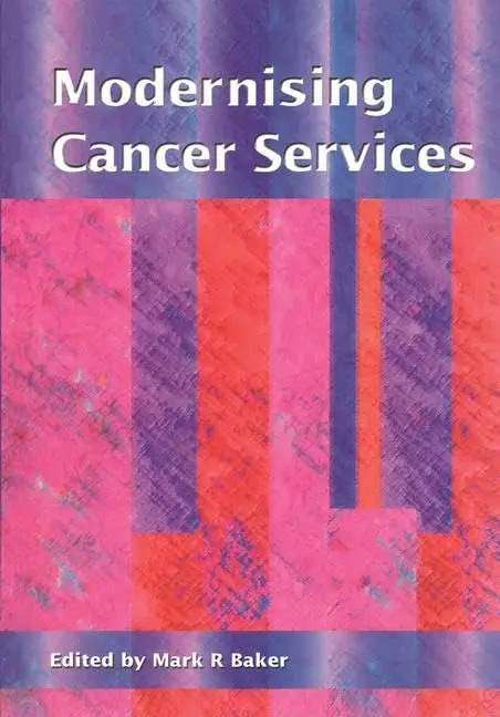 Cover of Modernising Cancer Services