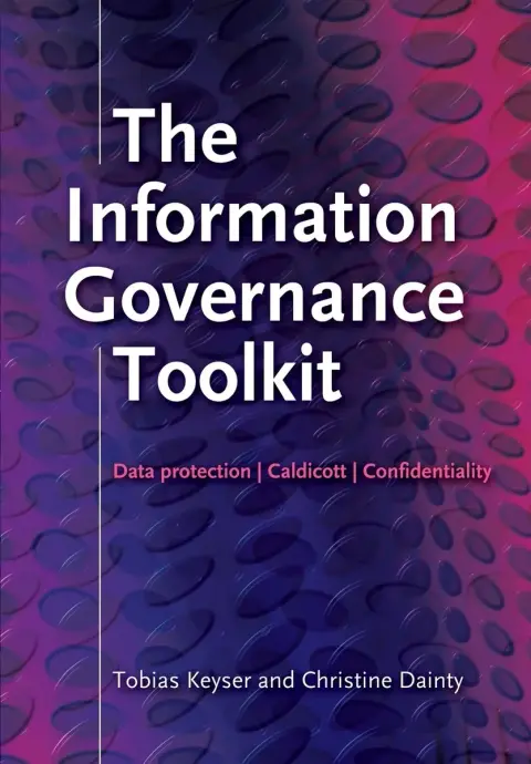 Cover of The Information Governance Toolkit
