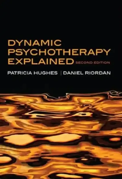 Cover of Dynamic Psychotherapy Explained