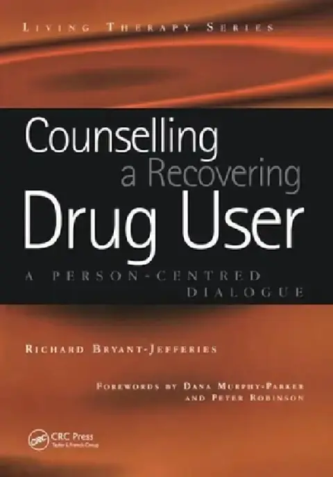 Cover of Counselling a Recovering Drug User