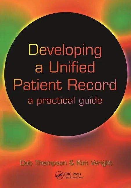 Cover of Developing a Unified Patient-Record