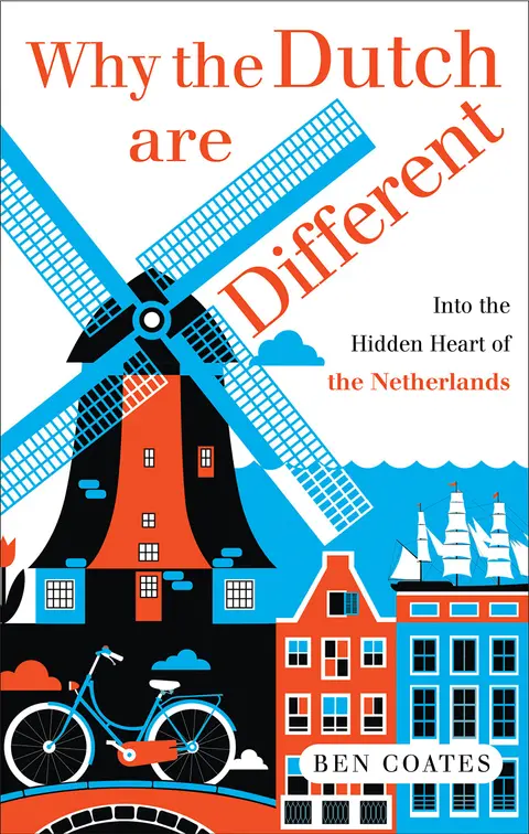 Cover of Why the Dutch Are Different