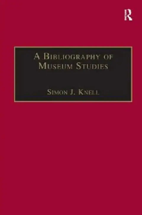 Cover of A Bibliography of Museum Studies