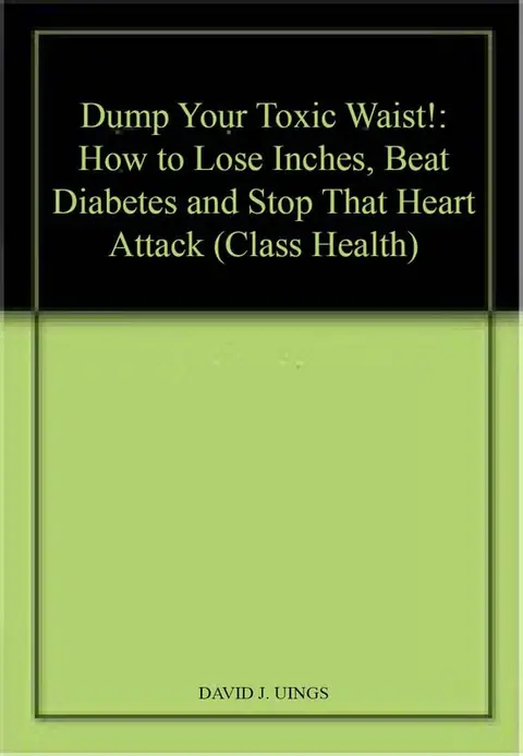 Cover of Dump Your Toxic Waist!