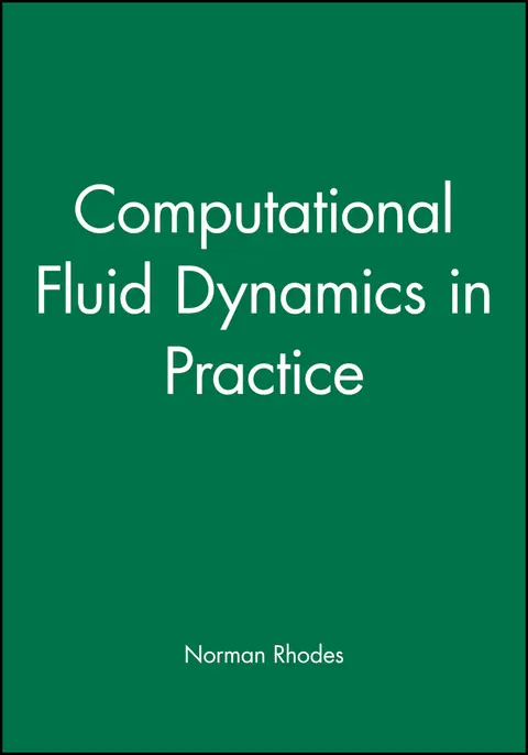 Cover of Computational Fluid Dynamics in Practice
