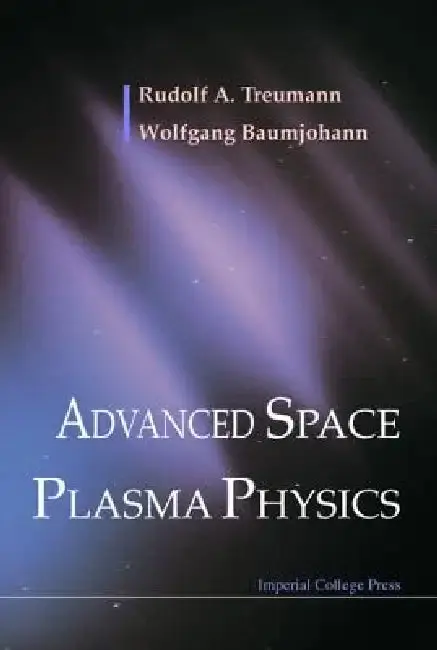 Cover of Advanced Space Plasma Physics