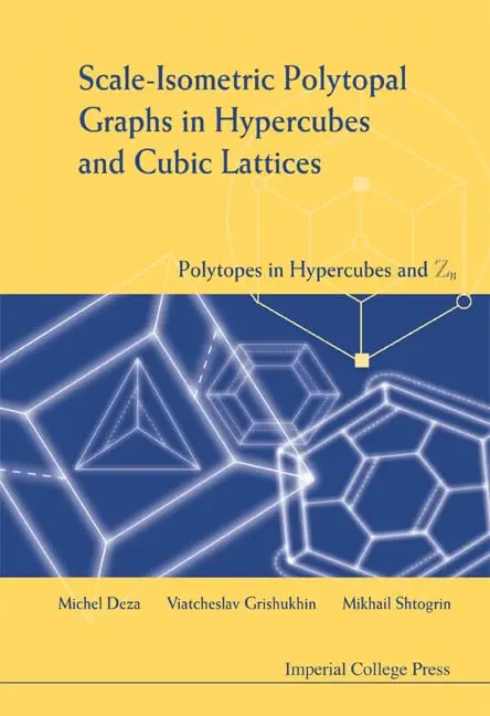 Cover of Scale-Isometric Polytopal Graphs in Hypercubes and Cubic Lattices