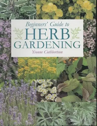 Cover of Beginner's Guide to Herb Gardening