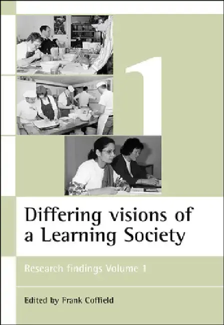 Cover of Differing Visions of a Learning Society Vol 1