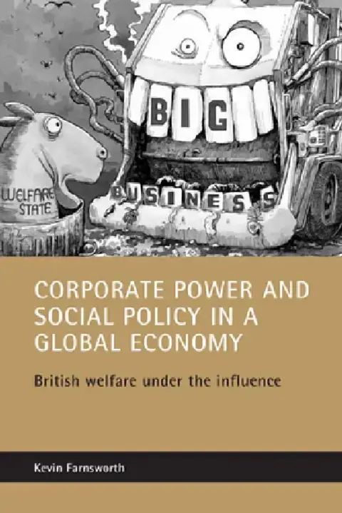 Cover of Corporate Power and Social Policy in a Global Economy