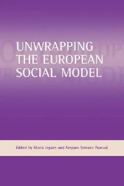 Cover of Unwrapping the European Social Model