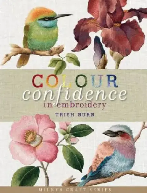 Cover of Colour Confidence in Embroidery