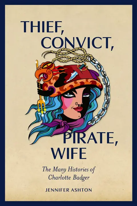 Cover of Thief, Convict, Pirate, Wife