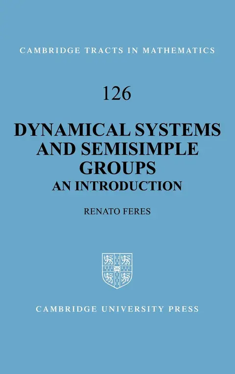 Cover of Dynamical Systems and Semisimple Groups