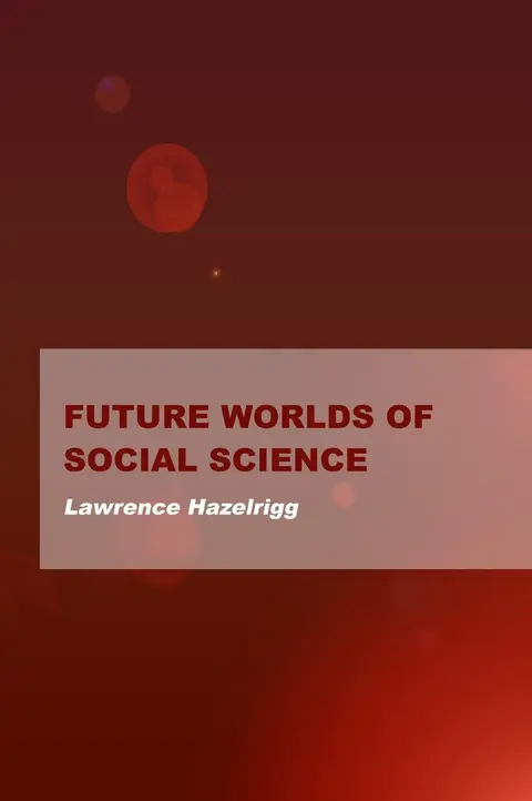 Cover of Future Worlds of Social Science