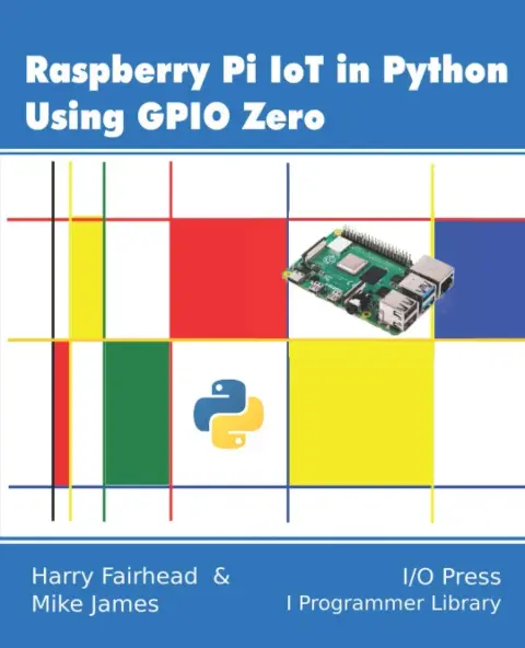 Cover of Raspberry Pi IoT in Python Using GPIO Zero