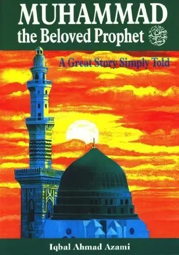 Cover of Muhammad the Beloved Prophet