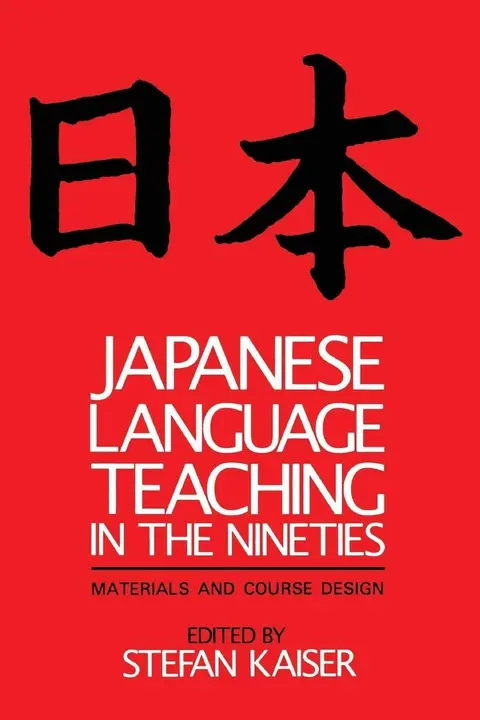 Cover of Japanese Language Teaching in the Nineties