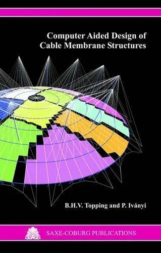 Cover of Computer Aided Design of Cable-membrane Structures