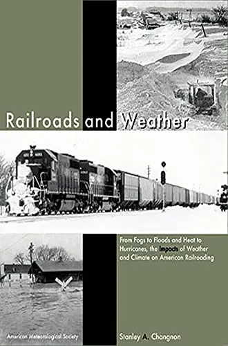 Cover of Railroads and Weather
