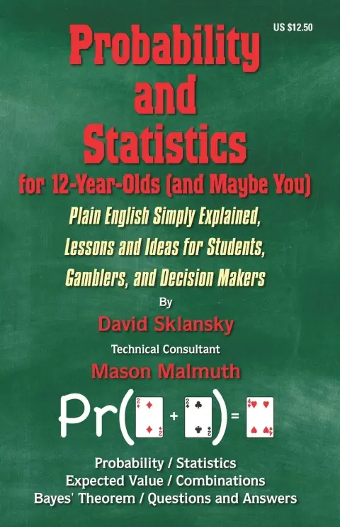 Cover of Probability and Statistics for 12-Year-Olds (and Maybe You)