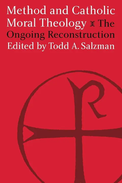 Cover of Method and Catholic Moral Theology