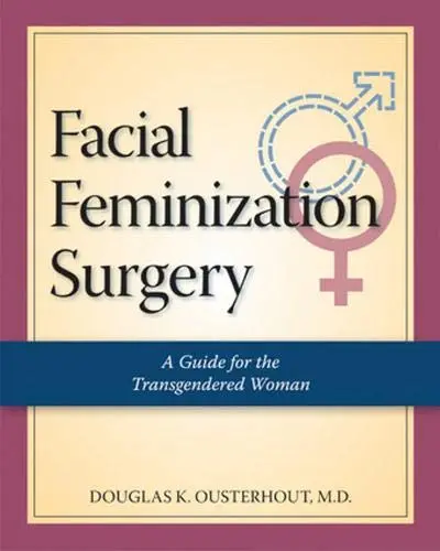 Cover of Facial Feminization Surgery