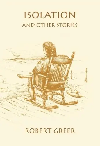 Cover of Isolation and Other Stories