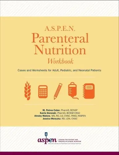 Cover of A.S.P.E.N. Parenteral Nutrition Workbook