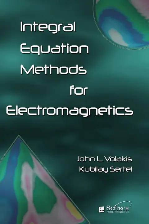 Cover of Integral Equation Methods for Electromagnetics