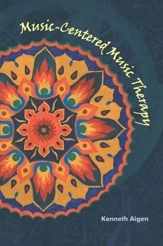 Cover of Music-Centered Music Therapy