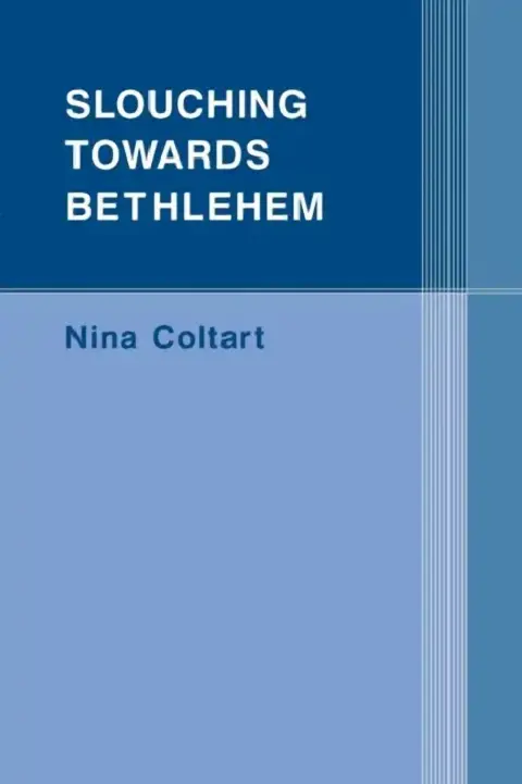 Cover of Slouching Towards Bethlehem