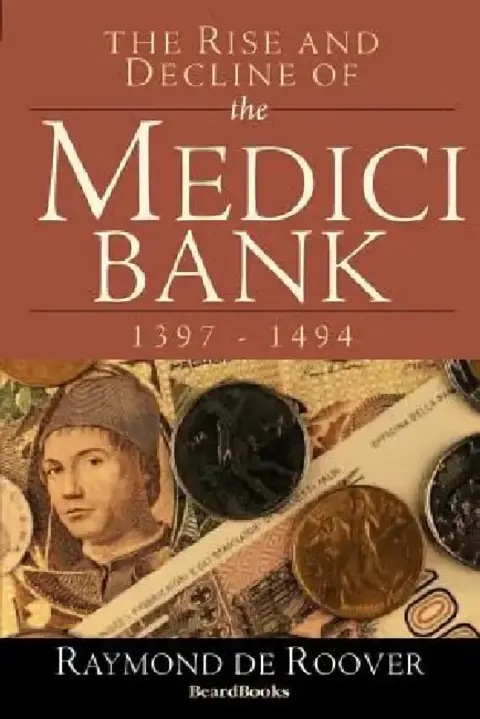 Cover of The Rise and Decline of the Medici Bank