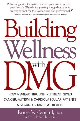Cover of Building Wellness with DMG