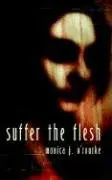 Cover of Suffer the Flesh