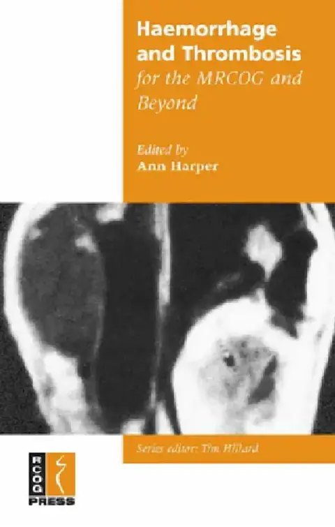 Cover of Haemorrhage and Thrombosis for the Mrcog and Beyond