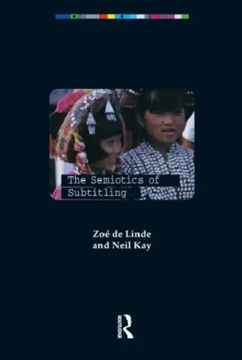 Cover of The Semiotics of Subtitling