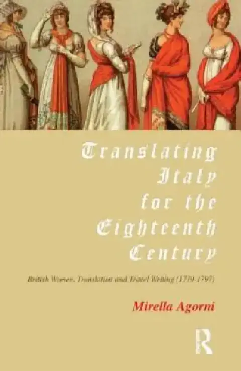 Cover of Translating Italy for the Eighteenth Century