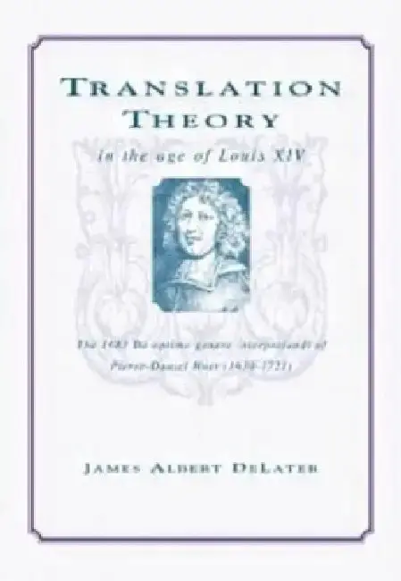 Cover of Translation Theory In The Age Of Louis Xiv