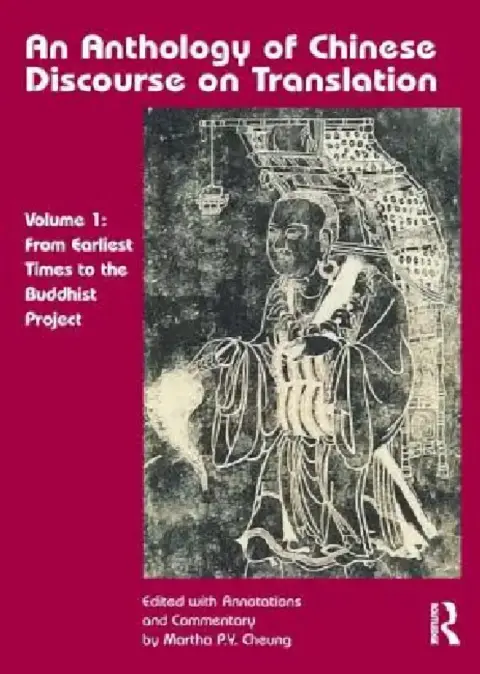 Cover of An Anthology of Chinese Discourse on Translation (Version 1)