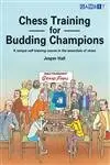 Cover of Chess Training for Budding Champions
