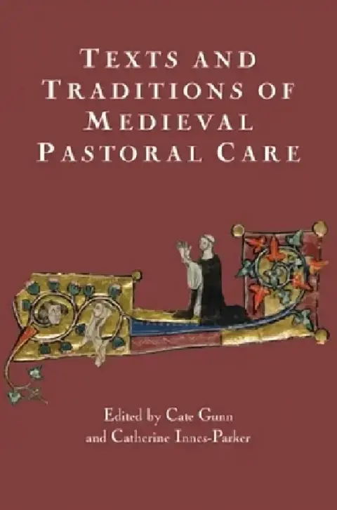 Cover of Texts and Traditions of Medieval Pastoral Care