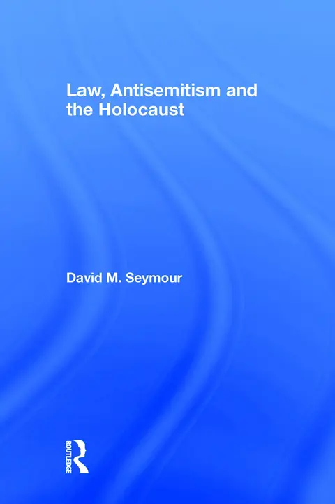 Cover of Law, Antisemitism and the Holocaust