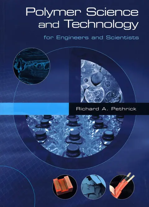 Cover of Polymer Science and Technology for Engineers and Scientists