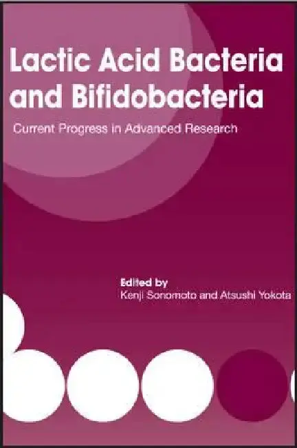 Cover of Lactic Acid Bacteria and Bifidobacteria