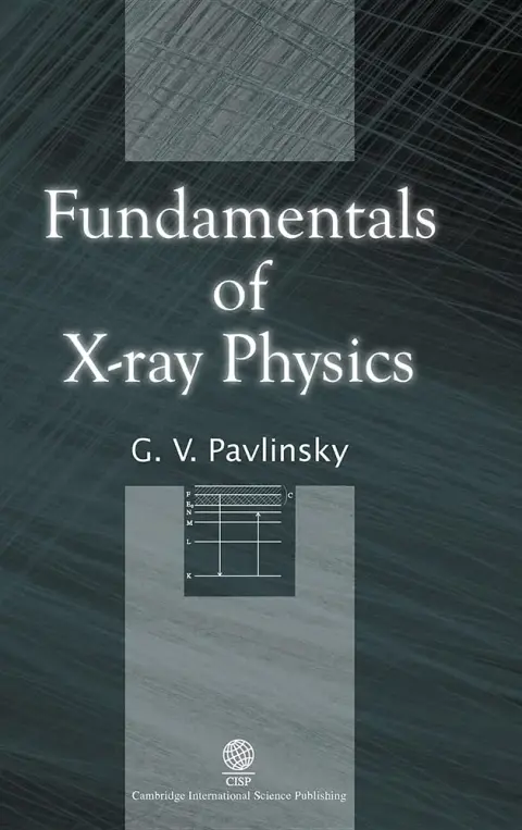 Cover of Fundamentals of X-ray Physics