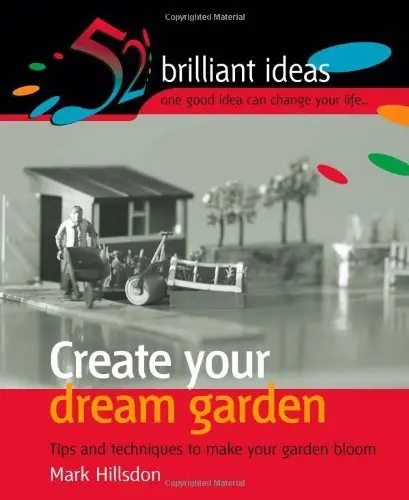 Cover of Create Your Dream Garden